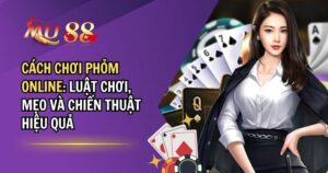 cách chơi Phỏm online