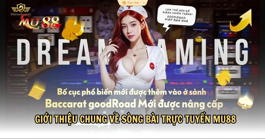 Giới thiệu chung về sòng bài trực tuyến MU88