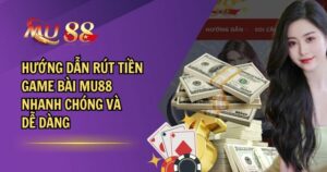 hướng dẫn rút tiền game bài